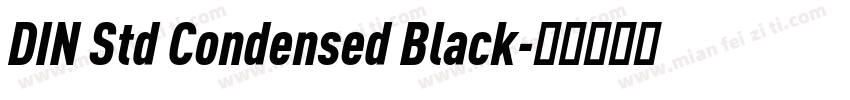 DIN Std Condensed Black字体转换